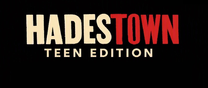 Hadestown: Teen Edition